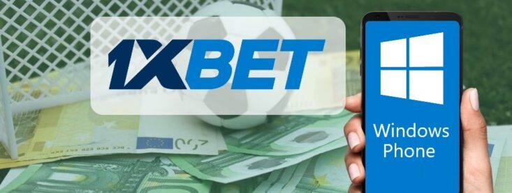 Скачать 1xbet на Windows phone